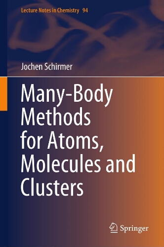 Many body methodsfor atoms molecules and clusters Many body methodsfor atoms molecules and clusters