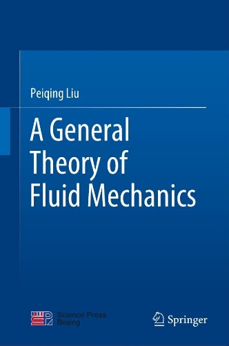 A general theory of fluid mechanics A general theory of fluid mechanics