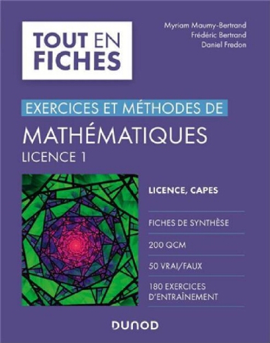 Mathématiques licence 1 : exercices et méthodes