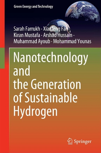 Nanotechnology and the generation of sustainable hydrogen Nanotechnology and the generation of sustainable hydrogen