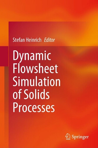 Dynamic flowsheet simulation of solids processes Dynamic flowsheet simulation of solids processes