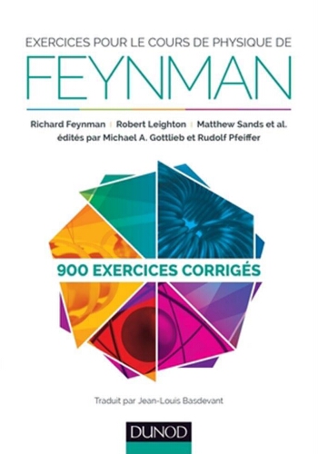 Exercices pour le cours de physique de Feynman Exercices pour le cours de physique de Feynman