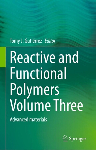 Reactive and functional polymers volume three Reactive and functional polymers volume three