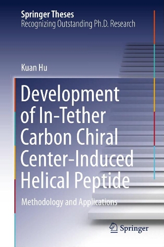Development of in-Tether carbon chiral center-induced helical peptid Development of in-Tether carbon chiral center-induced helical peptid