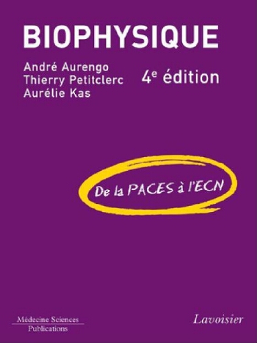 Biophysique : de la PACES à l'ECN Biophysique : de la PACES à l'ECN
