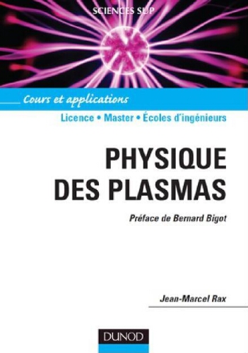 Physique des plasmas: cours et applications
