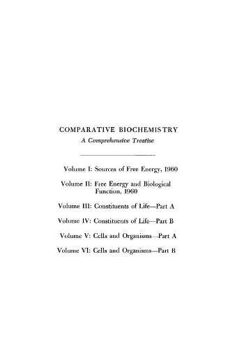 Comparative biochemistry : a comprehensive treatise 1: sources of free energy
