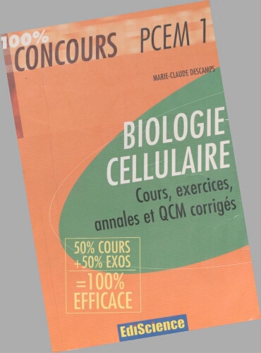 Biologie cellulaire : cours, exercices, annales et QCM corrigés