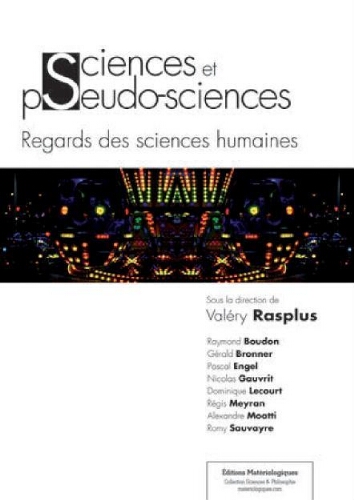 Sciences & pseudo-sciences : regards des sciences humaines Sciences & pseudo-sciences : regards des sciences humaines