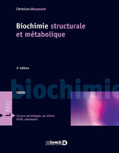 Biochimie structurale et métabolique : cours Biochimie structurale et métabolique : cours