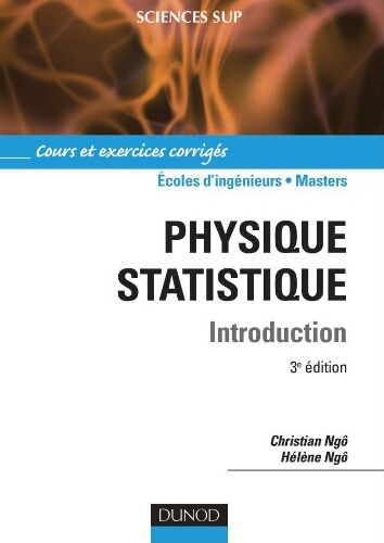 Physique statistique: introduction, cours et exercices corrigés