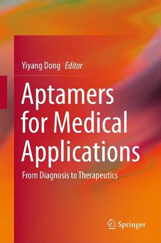 Aptamers for medical applications : from diagnosis to therapeutics Aptamers for medical applications : from diagnosis to therapeutics