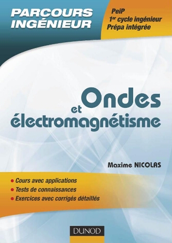 Ondes et électromagnétisme Ondes et électromagnétisme