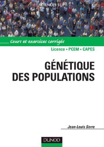 Génétique des populations: cours et exercices corrigés Génétique des populations: cours et exercices corrigés
