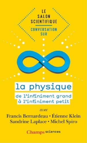 Conversation sur la physique : de l'infiniment grand à l'infiniment petit