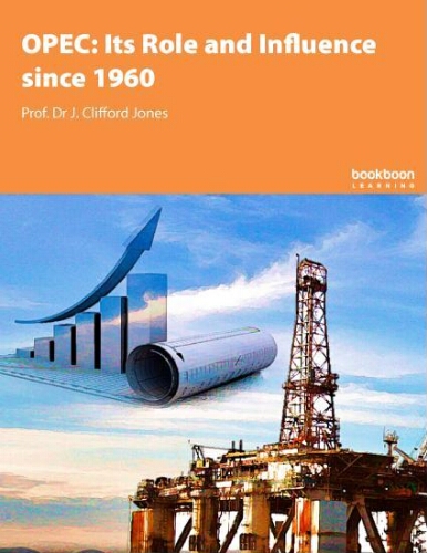 OPEC: its role and influence since 1960 par OPEC: its role and influence since 1960 par