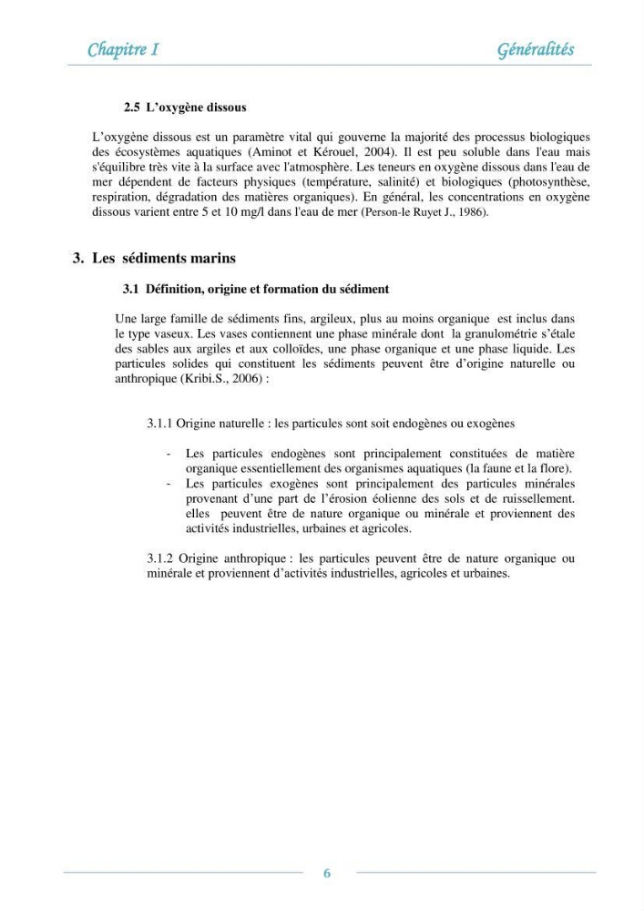 Evaluation de l\'état de la pollution par les sels nutritifs et les métaux lourds dans l\'eau et le sédiment superficiel de la baie de Bou-Ismail