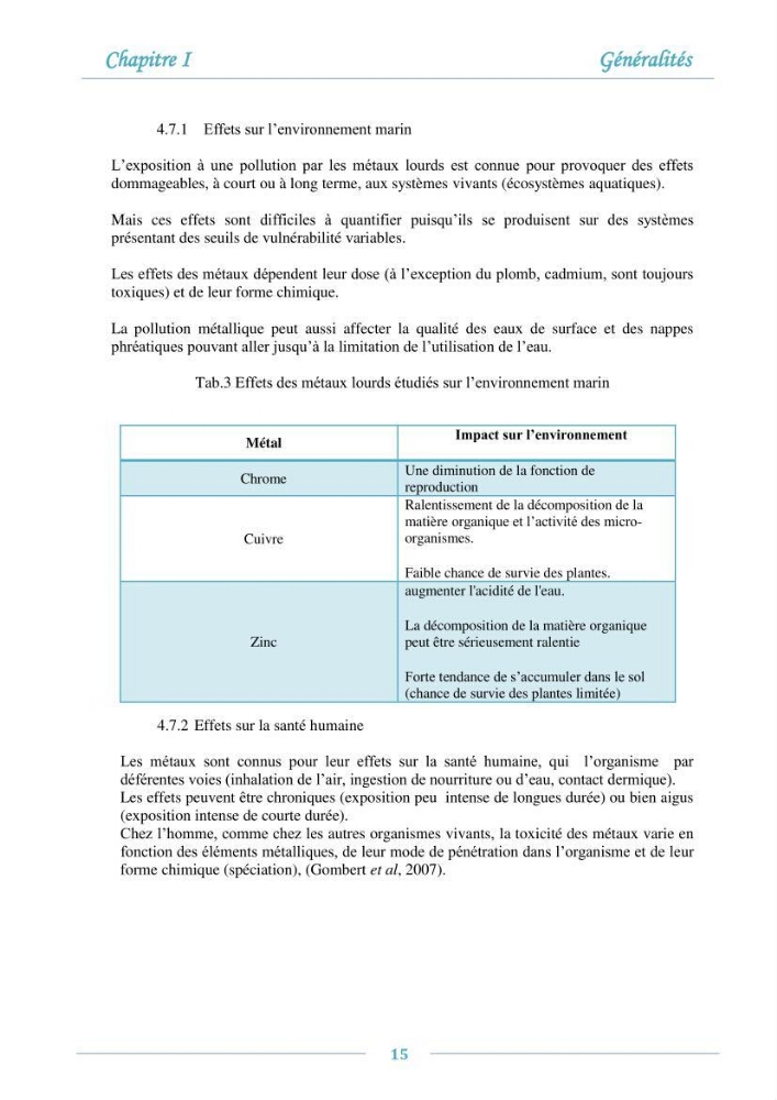 Evaluation de l\'état de la pollution par les sels nutritifs et les métaux lourds dans l\'eau et le sédiment superficiel de la baie de Bou-Ismail