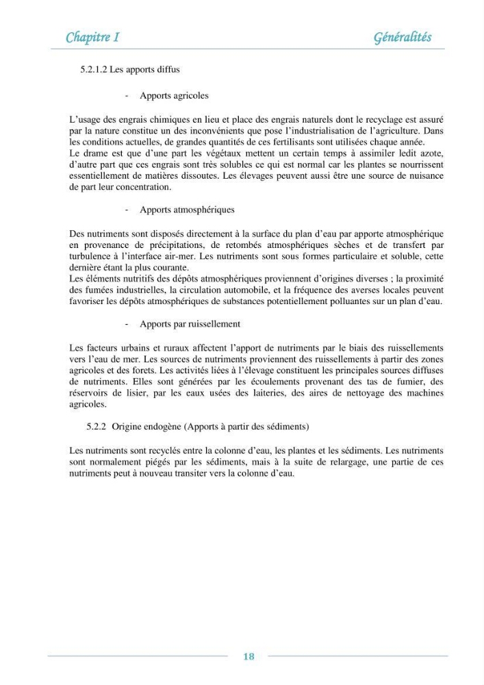 Evaluation de l\'état de la pollution par les sels nutritifs et les métaux lourds dans l\'eau et le sédiment superficiel de la baie de Bou-Ismail