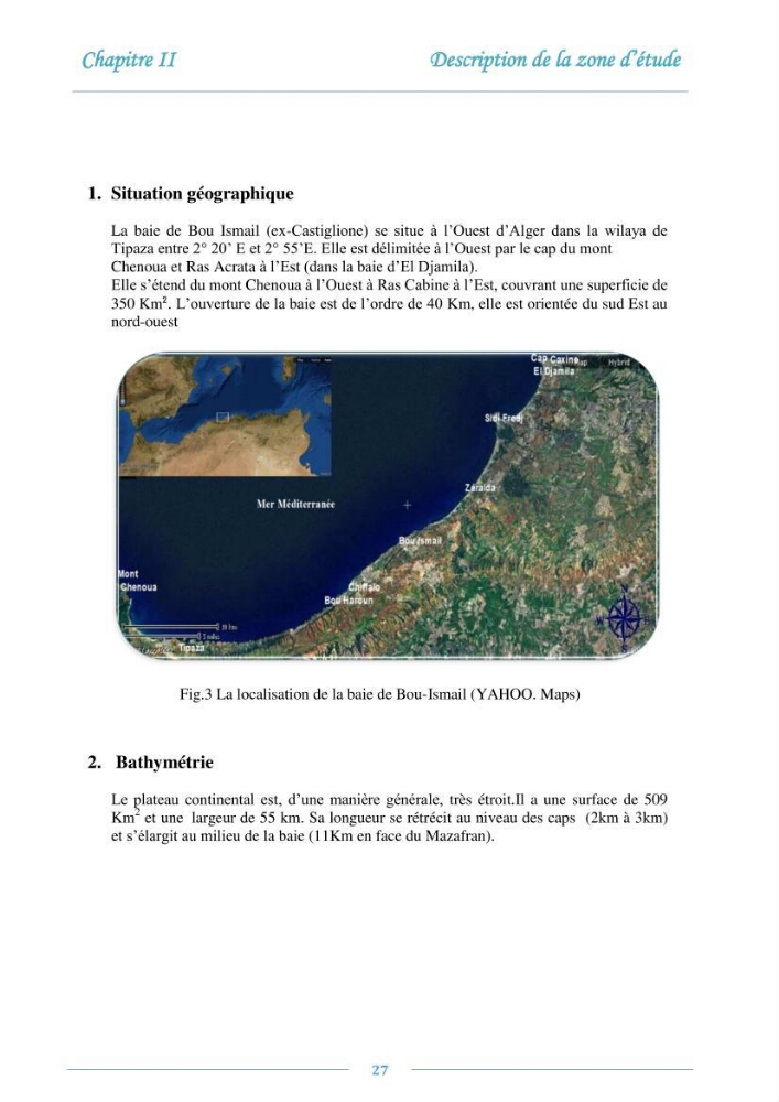 Evaluation de l\'état de la pollution par les sels nutritifs et les métaux lourds dans l\'eau et le sédiment superficiel de la baie de Bou-Ismail