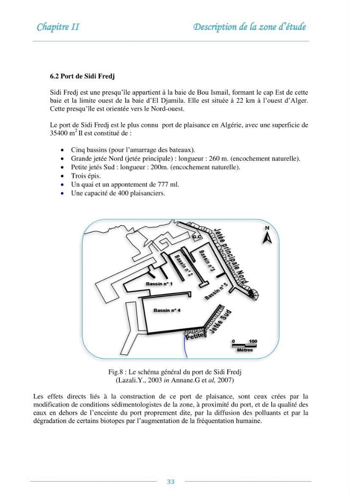 Evaluation de l\'état de la pollution par les sels nutritifs et les métaux lourds dans l\'eau et le sédiment superficiel de la baie de Bou-Ismail