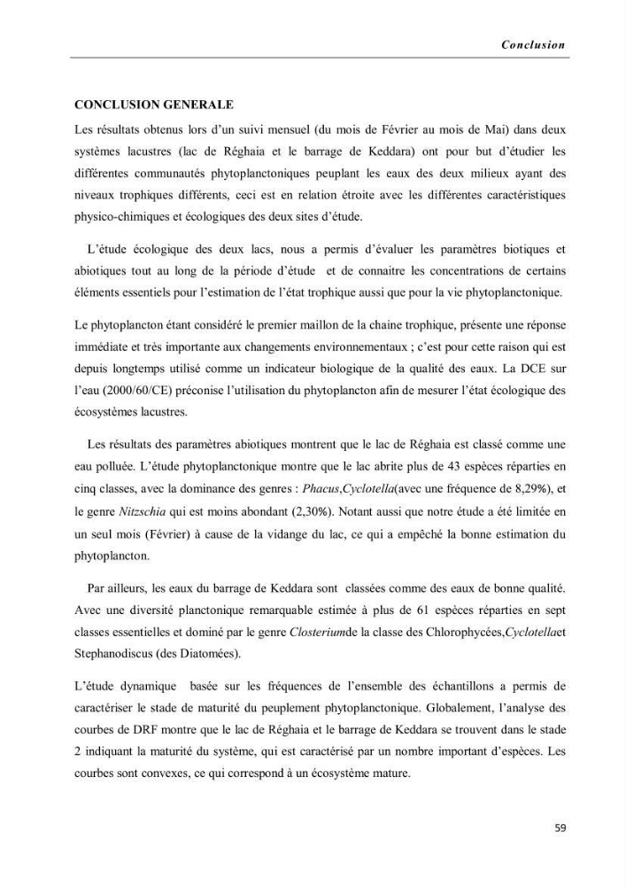 Etude comparative des peuplements phytoplanctoniques indicateurs de la qualité des eaux dans deux systèmes lacustres « le lac du barrage de Keddara(Boumerdes) et le lac de Réghaia(Alger) »