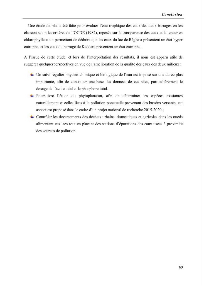 Etude comparative des peuplements phytoplanctoniques indicateurs de la qualité des eaux dans deux systèmes lacustres « le lac du barrage de Keddara(Boumerdes) et le lac de Réghaia(Alger) »
