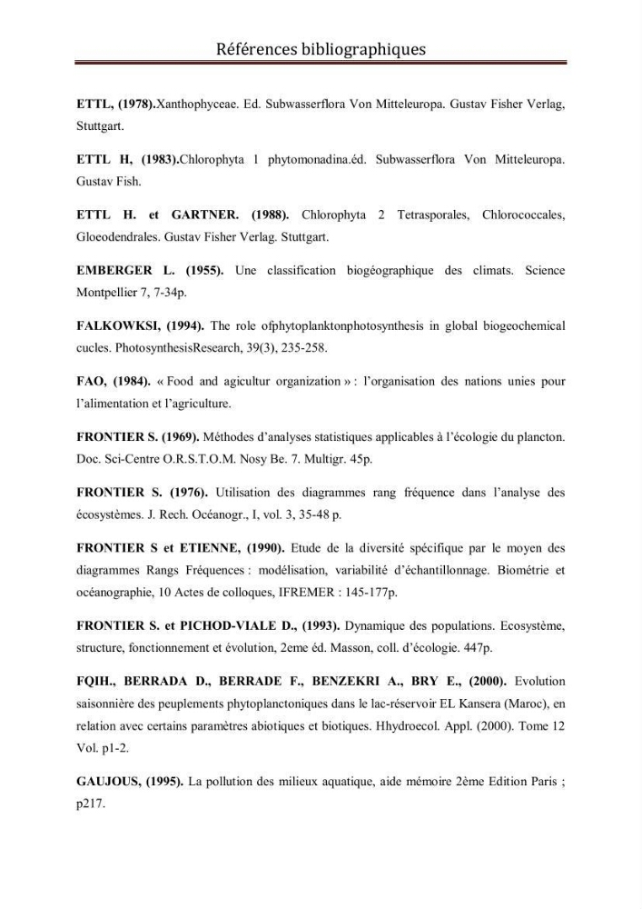 Etude comparative des peuplements phytoplanctoniques indicateurs de la qualité des eaux dans deux systèmes lacustres « le lac du barrage de Keddara(Boumerdes) et le lac de Réghaia(Alger) »
