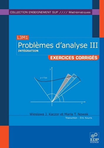 Problèmes d'analyse III: intégration Problèmes d'analyse III: intégration