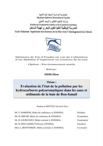Evaluation de l'état de la pollution par les hydrocarbures polyaromatiques dans les eaux et sédiments de la baie de Bou-Ismail Evaluation de l'état de la pollution par les hydrocarbures polyaromatiques dans les eaux et sédiments de la baie de Bou-Ismail