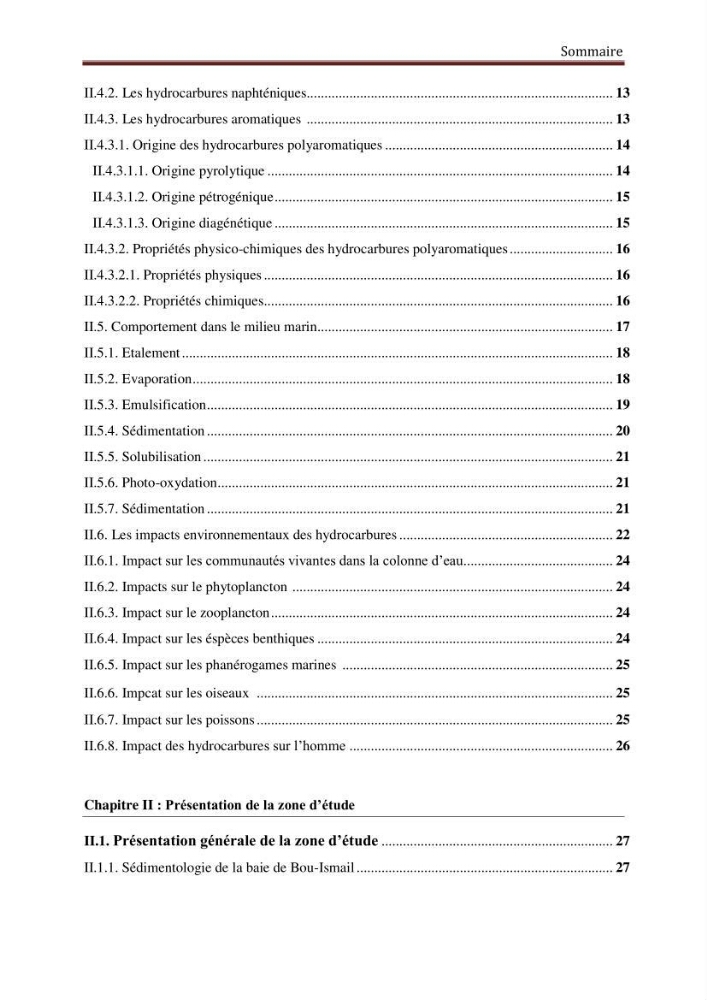 Evaluation de l\'état de la pollution par les hydrocarbures polyaromatiques dans les eaux et sédiments de la baie de Bou-Ismail