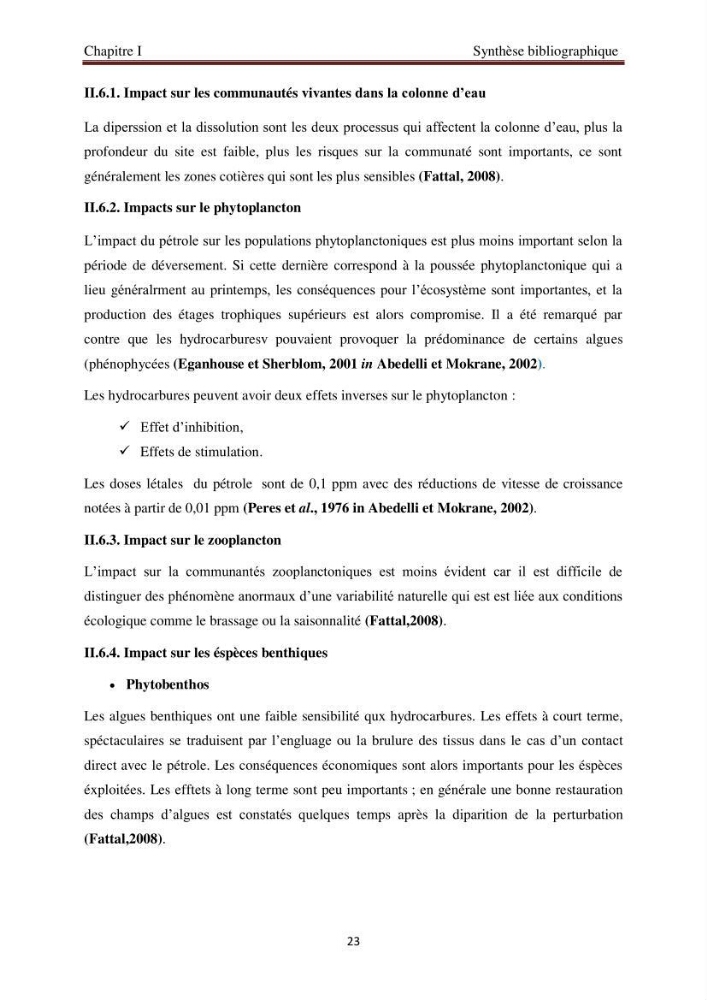Evaluation de l\'état de la pollution par les hydrocarbures polyaromatiques dans les eaux et sédiments de la baie de Bou-Ismail