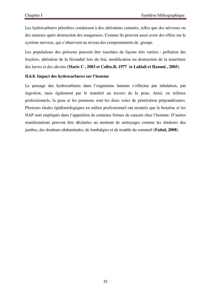 Evaluation de l\'état de la pollution par les hydrocarbures polyaromatiques dans les eaux et sédiments de la baie de Bou-Ismail