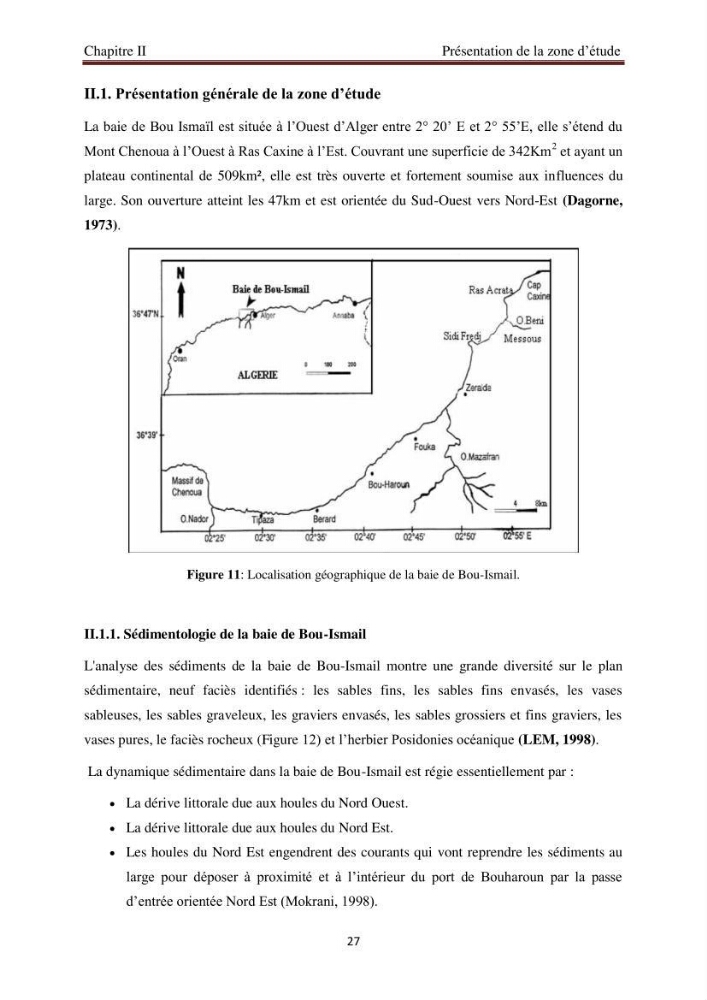 Evaluation de l\'état de la pollution par les hydrocarbures polyaromatiques dans les eaux et sédiments de la baie de Bou-Ismail