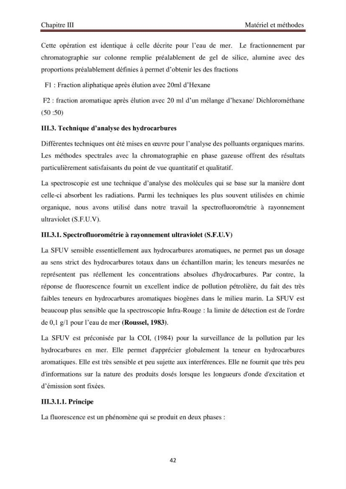 Evaluation de l\'état de la pollution par les hydrocarbures polyaromatiques dans les eaux et sédiments de la baie de Bou-Ismail