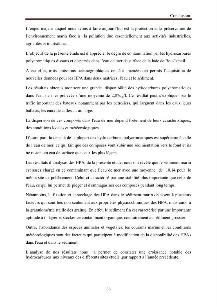Evaluation de l\'état de la pollution par les hydrocarbures polyaromatiques dans les eaux et sédiments de la baie de Bou-Ismail