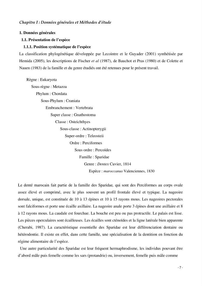 Structure,dynamique et exploitation de quelques populations de Dentex maroccanus (Osteichthyens,sparidae) dans le bassin algérien:
