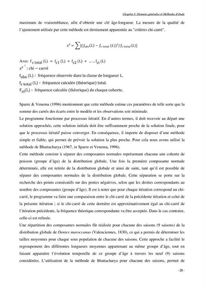 Structure,dynamique et exploitation de quelques populations de Dentex maroccanus (Osteichthyens,sparidae) dans le bassin algérien: