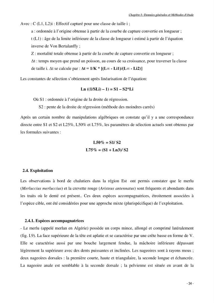 Structure,dynamique et exploitation de quelques populations de Dentex maroccanus (Osteichthyens,sparidae) dans le bassin algérien:
