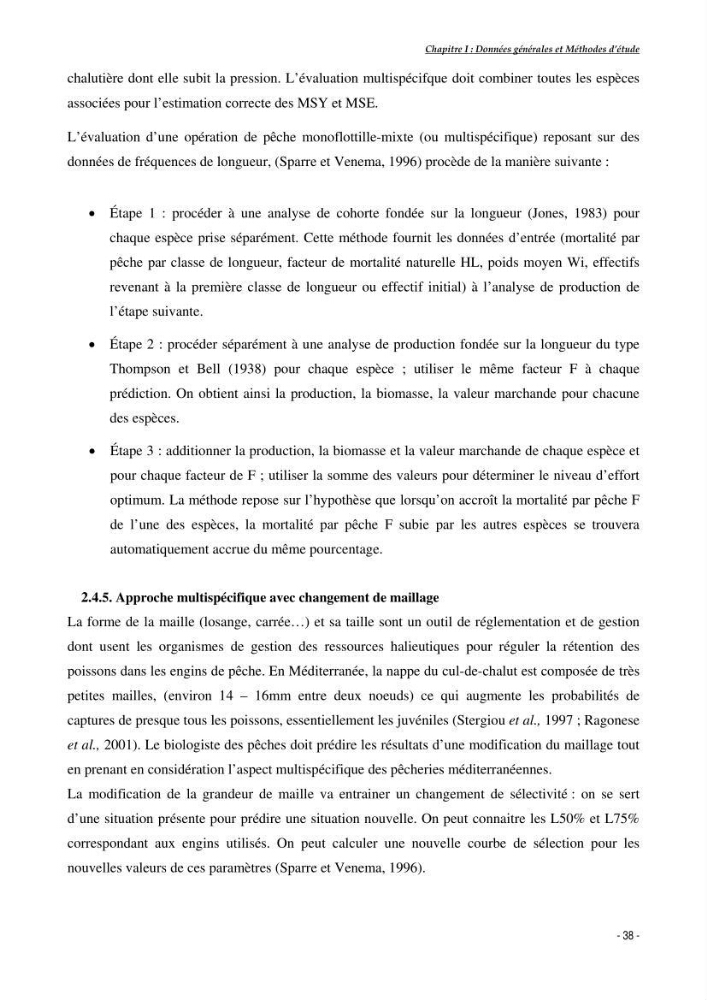 Structure,dynamique et exploitation de quelques populations de Dentex maroccanus (Osteichthyens,sparidae) dans le bassin algérien:
