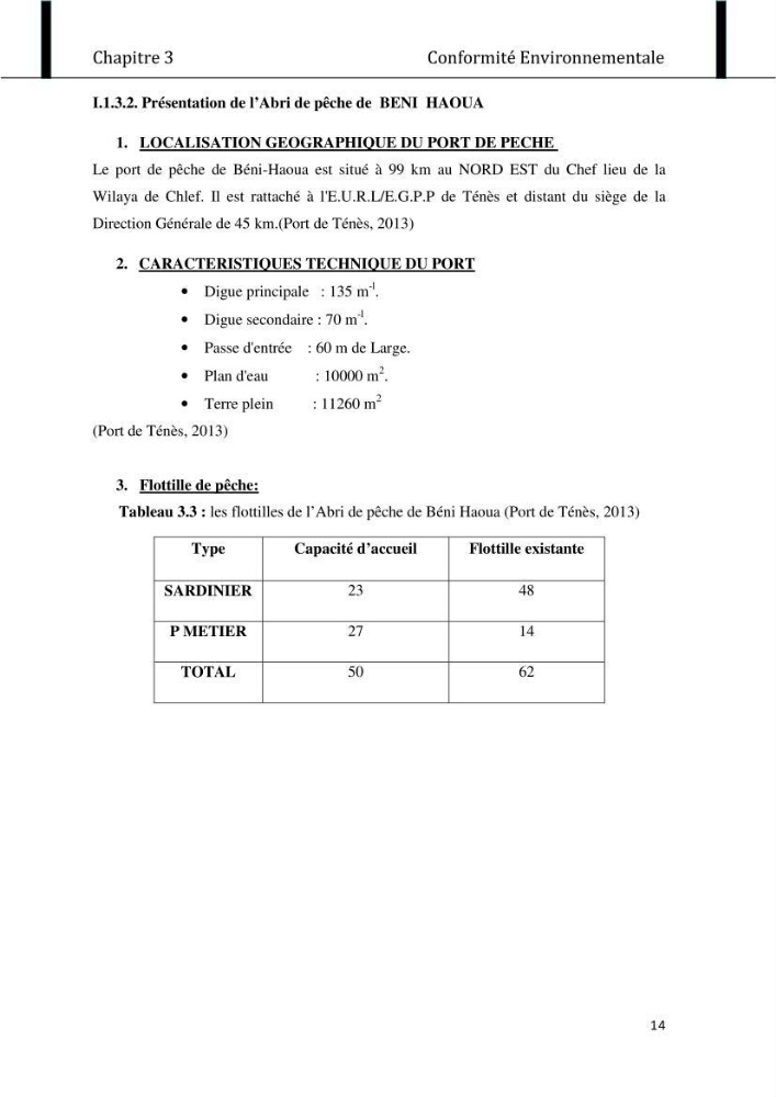 Evaluation de l\'état de mise en oeuvre de la loi 02-02 du 5 février 2002 relative à la protection et à la valorisation littorale dans la wilaya de Chlef \"secteur est\"