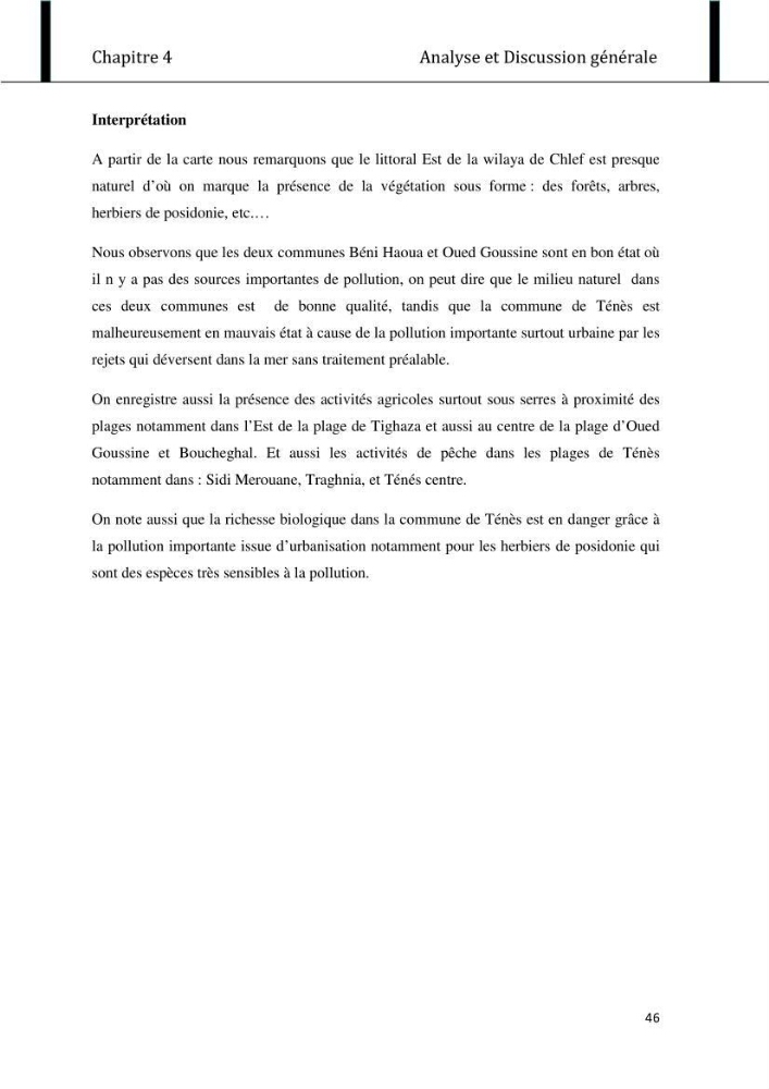 Evaluation de l\'état de mise en oeuvre de la loi 02-02 du 5 février 2002 relative à la protection et à la valorisation littorale dans la wilaya de Chlef \"secteur est\"