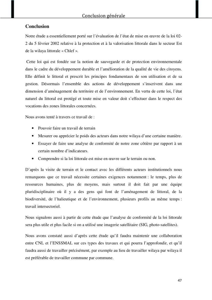 Evaluation de l\'état de mise en oeuvre de la loi 02-02 du 5 février 2002 relative à la protection et à la valorisation littorale dans la wilaya de Chlef \"secteur est\"