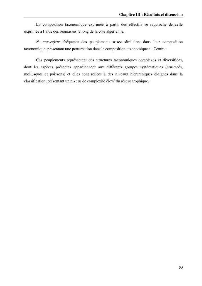 Contribution à l’étude du comportement de la langoustine Nephrops norvegicus (L., 1758) (Malacostraca, Decapoda) en Algérie.: