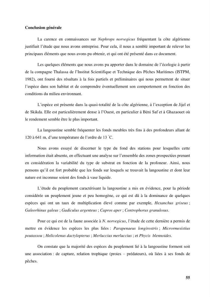 Contribution à l’étude du comportement de la langoustine Nephrops norvegicus (L., 1758) (Malacostraca, Decapoda) en Algérie.: