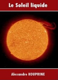 Le Soleil liquide