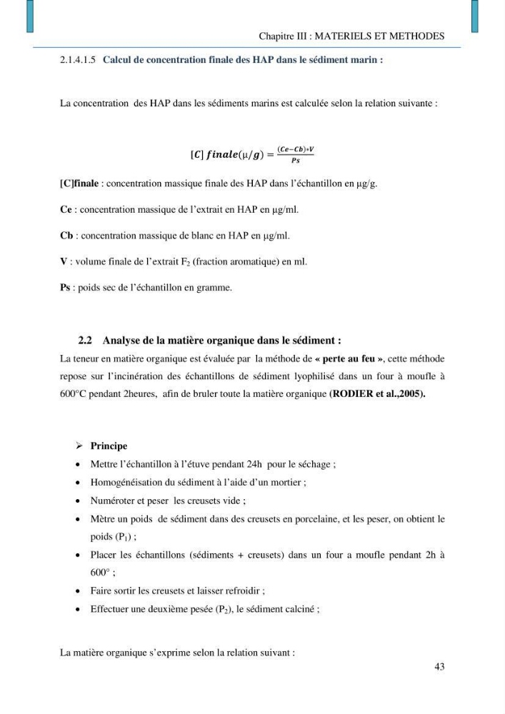 Evaluation des niveaux de pollution par les hydrocarbures aromatiques polycycliques dans les eaux et sédiments marins de la baie de Bou- Ismail (Est)