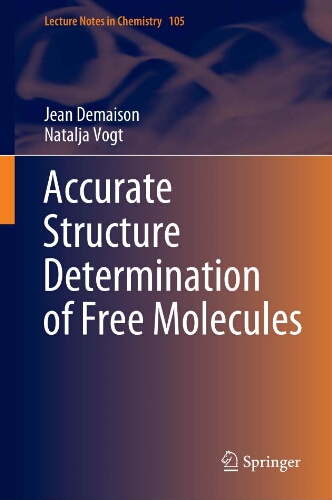 Accurate structure determination of free molecules Accurate structure determination of free molecules