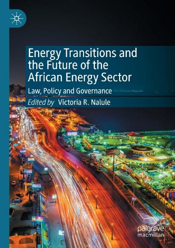 Energy transitions and the future of the African energy sector: law, policy and governance Energy transitions and the future of the African energy sector: law, policy and governance