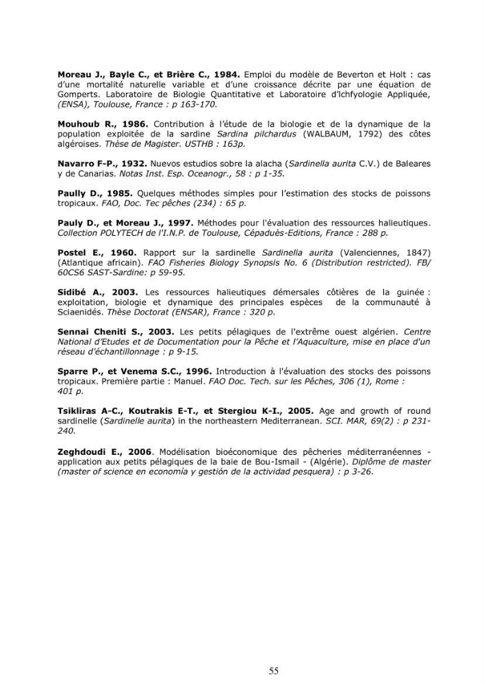 Impact de la variation de la mortalité naturelle (M) par âge sur l\'estimation de la biomasse exploitable de la sardinelle (Sardinella aurita ,Valenciennes 1847) de la région centre de la côte algérienne: